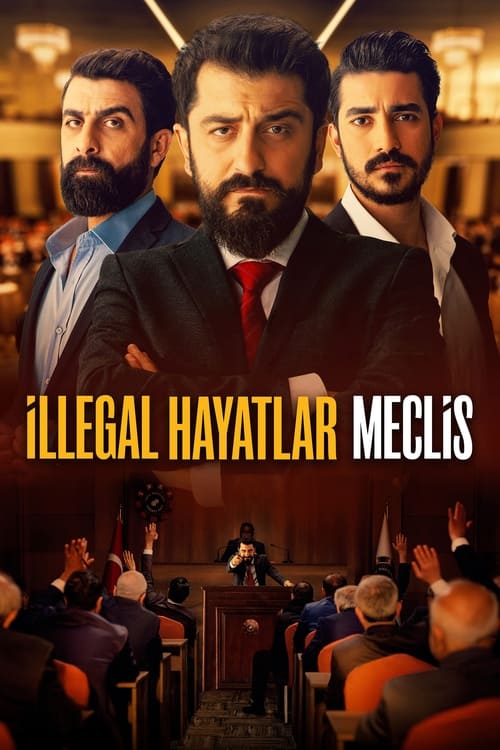 İllegal Hayatlar Meclis (2024)